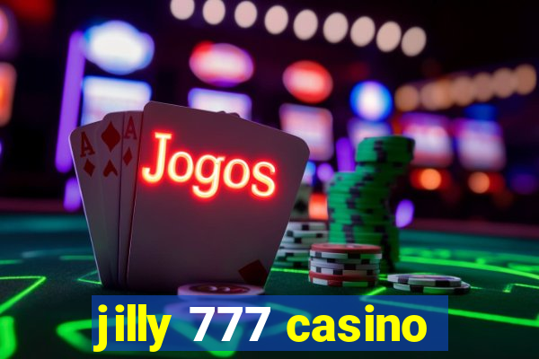 jilly 777 casino